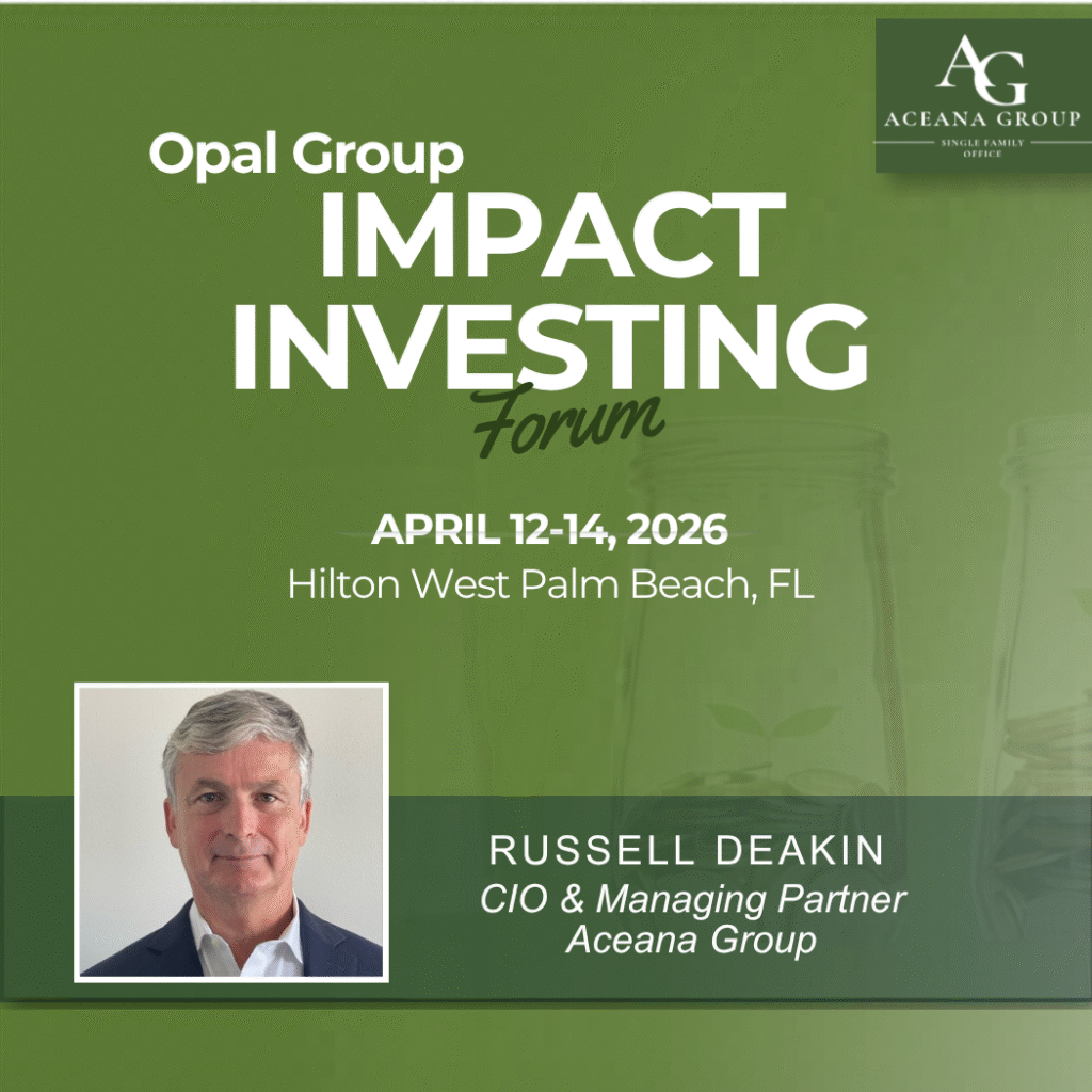 Opal Impact Investing Forum, West Palm Beach FL April 2026 - Aceana Group